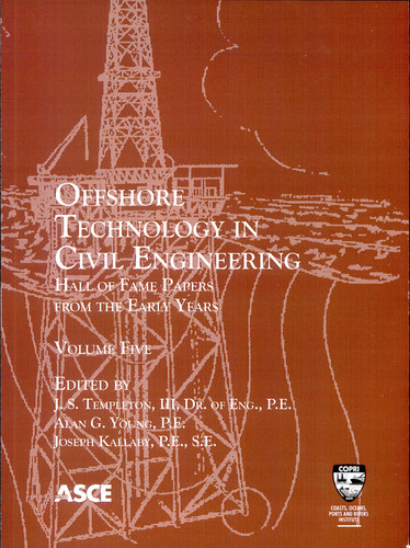 Offshore Technology in Civil Engineering, Volume Five Hall of Fame Papers from the Early Years