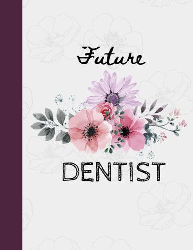 Journal for Dentists: Future Dentist