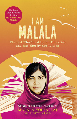 I Am Malala The Girl who Stood Up for Education and was Shot by the Taliban