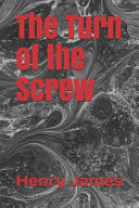 The Turn of the Screw