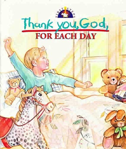 Cover of Thank You God for Each Day Board Book (Thank You God Lift-A-Flap)