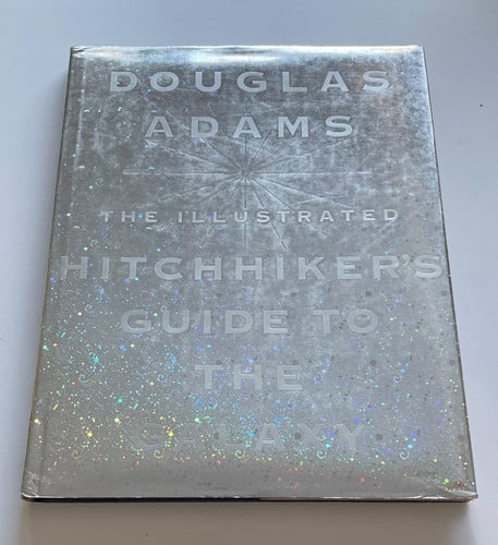 The Illustrated Hitchhiker's Guide to the Galaxy