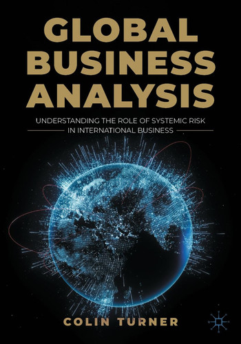 Global Business Analysis Understanding the Role of Systemic Risk in International Business