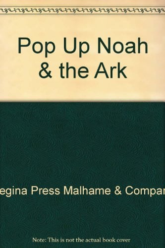 Cover of Pop Up Noah & the Ark