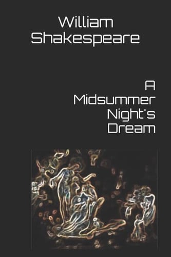 A Midsummer Night's Dream