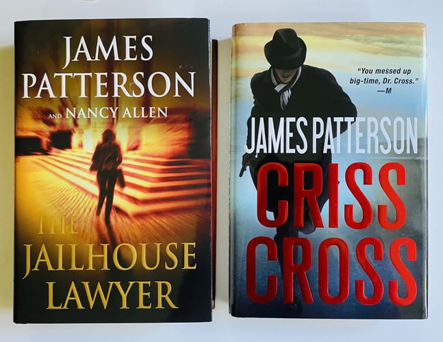 2 James Patterson Books! 1) The Jailhouse Lawyer 2) Criss Cross