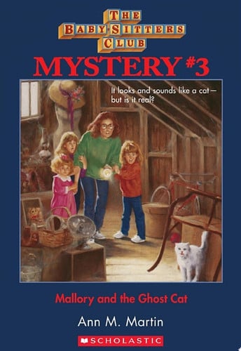 Cover of Mallory and the Ghost Cat (the Baby-Sitters Club Mystery #3)