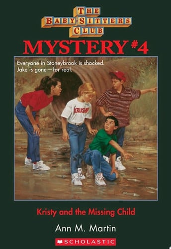 Cover of Kristy and the Missing Child (the Baby-Sitters Club Mystery #4)