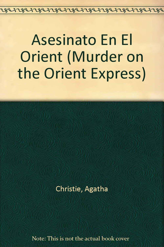 Asesinato En El Orient Express (Spanish Edition)