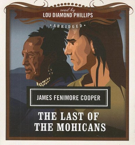 The Last of the Mohicans (Classics Read By Celebrities Series)