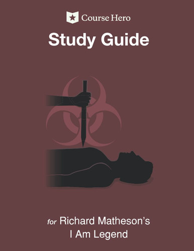 Study Guide for Richard Matheson's I Am Legend