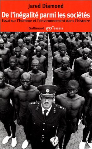 De l'inégalité parmi les sociétés essai sur l'homme et l'environnement dans l'histoire