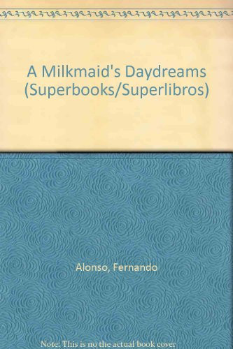 Cover of A Milkmaid's Daydreams (Superbooks/Superlibros)