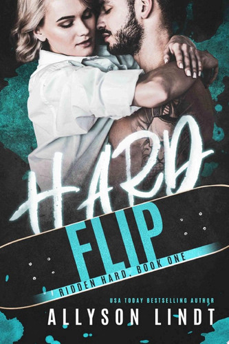 Hard Flip A Billionaire Romance