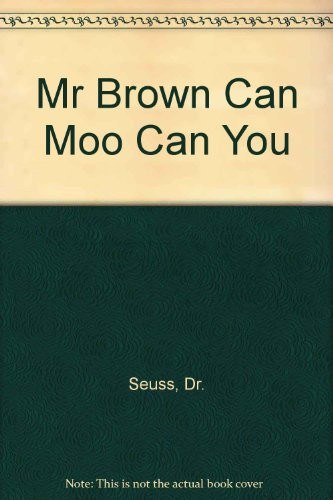 Mr Brown Can Moo Can You