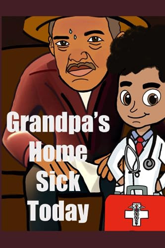 Cover of Grandpa's Home Sick Today