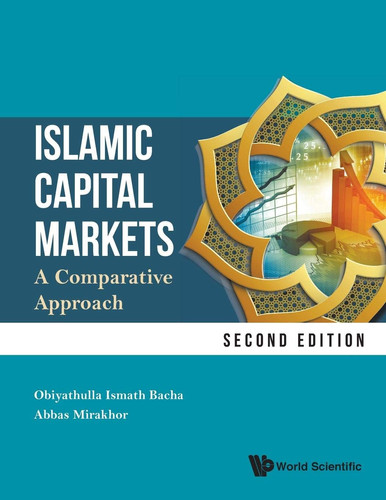 Islamic Capital Markets A Comparative Approach
