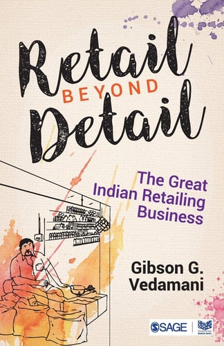 Retail Beyond Detail: The Great Indian Retailing Business