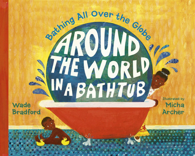 Cover of Around the World in a Bathtub
