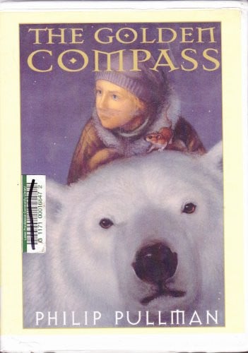 The Golden Compass (His Dark Materials, Book 1)