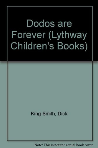 Cover of Dodos Are Forever (Lythway Large Print Children's Series)