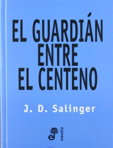 El Guardian Entre el Centeno