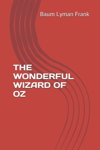 The Wonderful Wizard of Oz