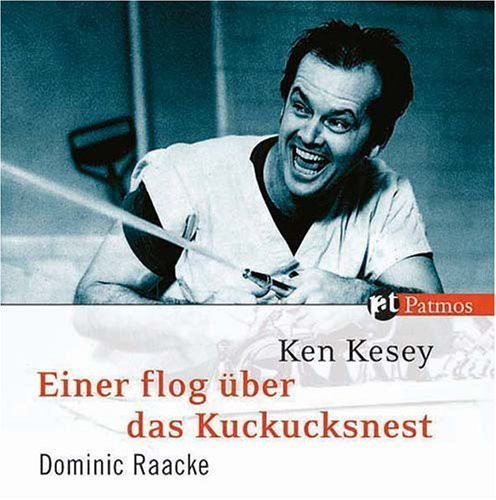 Einer flog über das Kuckucksnest