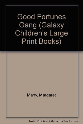 Cover of The Good Fortunes Gang, Book One