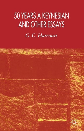 50 Years a Keynesian and Other Essays