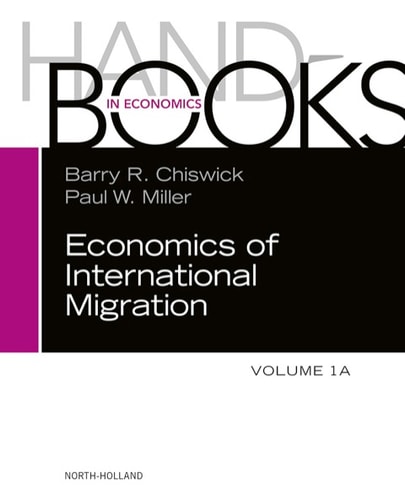 Handbook of the Economics of International Migration. Volume 1A - The Immigrants