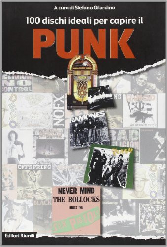 100 dischi ideali per capire il punk