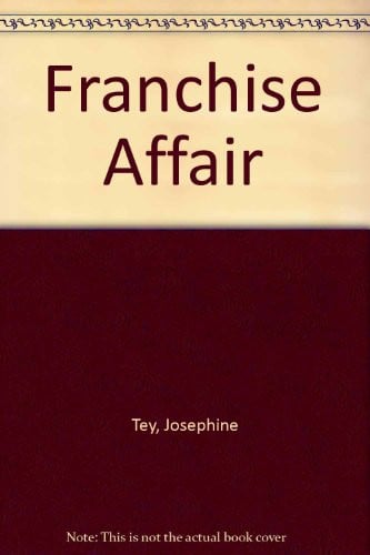 The Franchise Affair