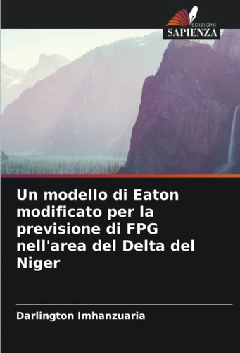 Un modello di Eaton modificato per la previsione di FPG nell'area del Delta del Niger
