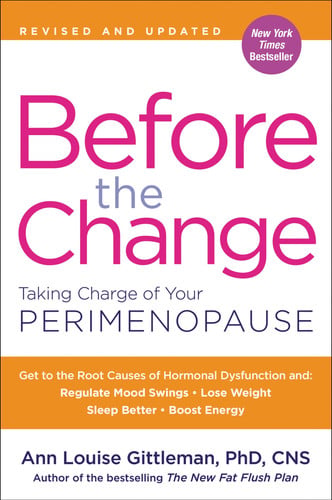 Before the Change Taking Charge of Your Perimenopause