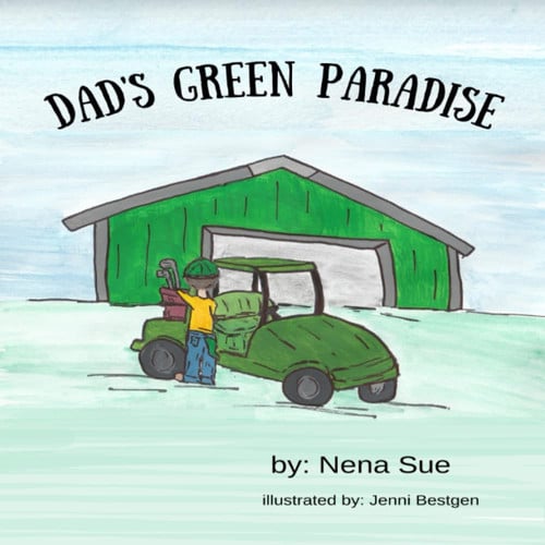 Cover of Dad's Green Paradise