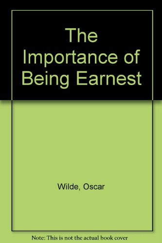 The Importance of Being Earnest