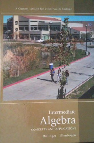 Intermediate Algebra : Concepts and Applications VVC EDITION