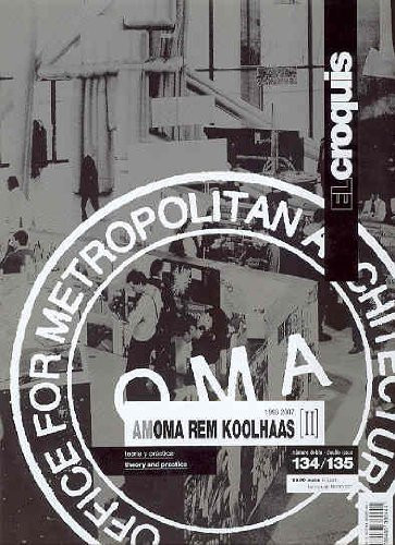 El Croquis 134/135 OMA/ Koolhaas Vol II (English and Spanish Edition) - edited