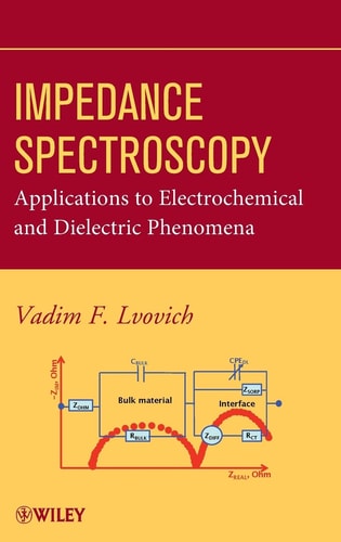 Impedance spectroscopy with application to electrochemical and dielectric phenomena