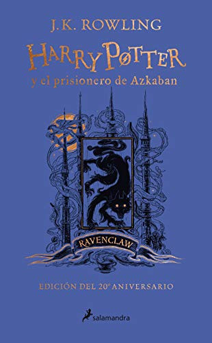 Harry Potter y el prisionero de Azkaban (Edición 20 aniversario) (Harry Potter 3) (Spanish Edition)