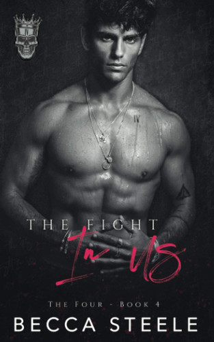 The Fight In Us A Brother's Best Friend College Romance