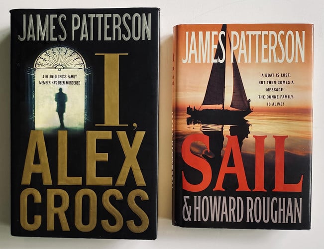 2 James Patterson Books! 1) I Alex Cross 2) Sail