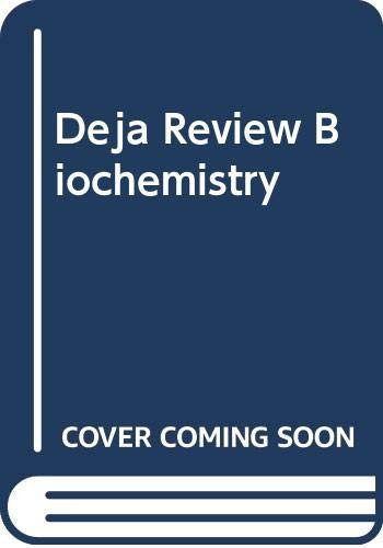 Deja Review Biochemistry