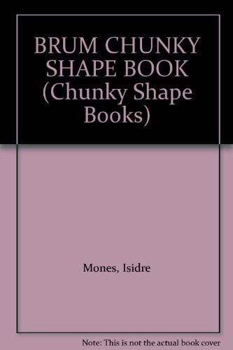 Cover of BRUM CHUNKY SHAPE BOOK