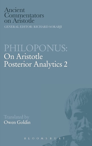 Philoponus: On Aristotle Posterior Analytics 2