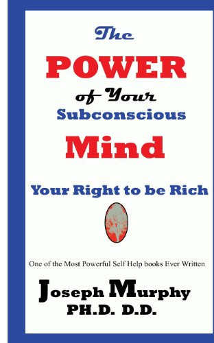 The Power of Your Subconscious Mind