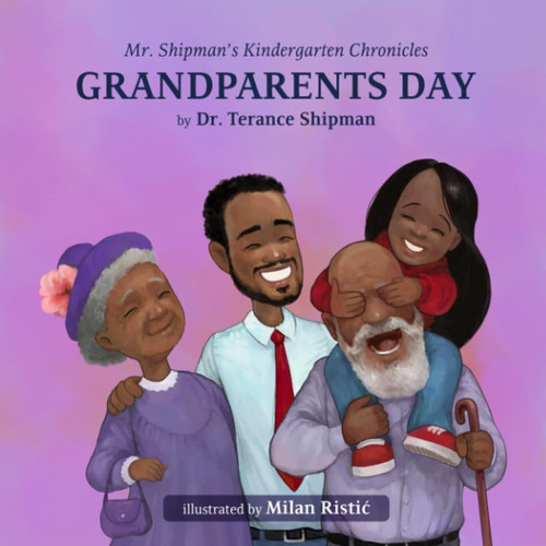 Cover of Mr. Shipman's Kindergarten Chronicles Grandparents Day