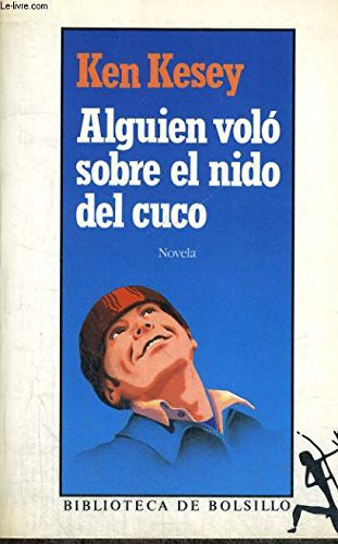 Alguien Volo Sobre el Nido Del Cuco