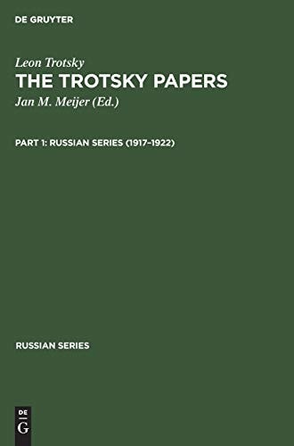 The Trotsky Papers Vol 1 1917-1922 (English-Russian)